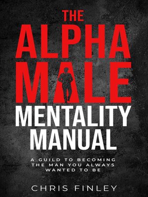 cover image of The Alpha Male Mentality Manual